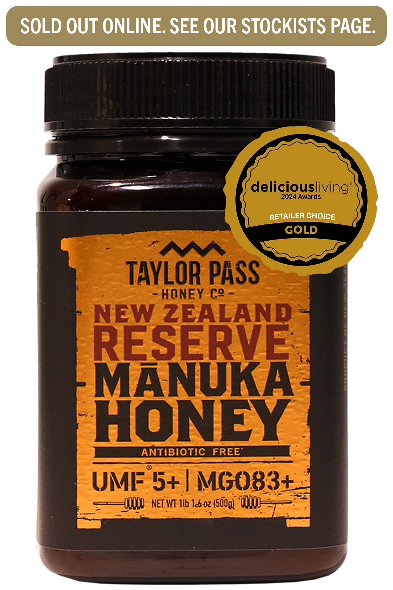 Taylor Pass Honey Co Manuka Honey Reserve UMF 5+ MGO83+ 1 lb 1.6oz