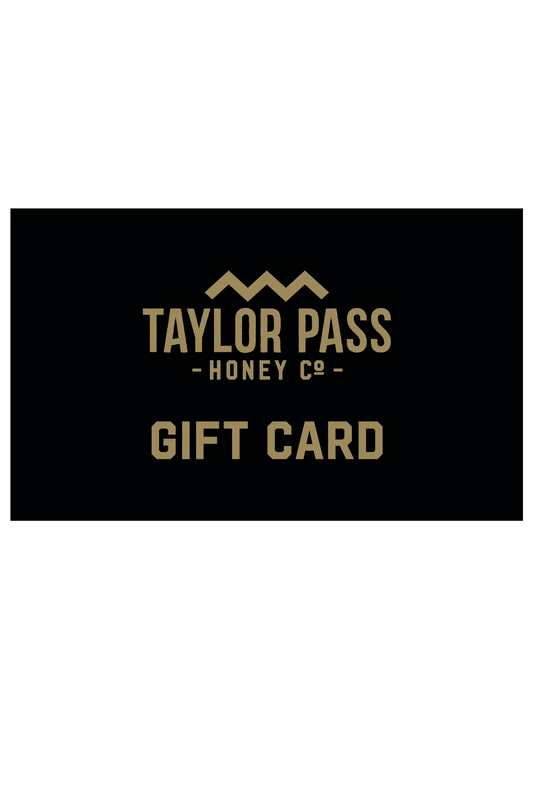 Taylor Pass Honey Co Gift Card